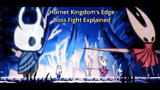 Hollow Knight - Hornet Kingdom's Edge - Boss Fight Explained