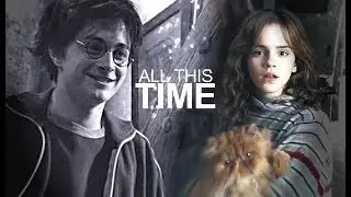 Harry & Hermione - All This Time