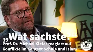 &bdquo;Wat sachste?&ldquo; Konflikte im Kontext Schule & Islam - Islamwissenschaftler Prof. Dr. Kiefer reagiert