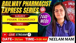 RAILWAY PHARMACIST EXPRESS SERIES 7440+MCQs | CLASS-58 | Pharmaceutical Technology: Tablets