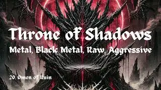 20. Omen of Ruin, Throne of Shadows, Metal, Black Metal, Raw, Aggressive