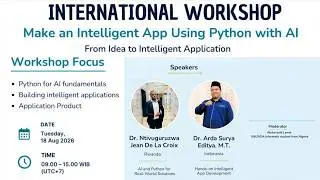 INTERNATIONAL WORKSHOP | Make an Intelligent App Using Phyton with Ai