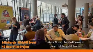 Edinburgh 48 Hour Film Project - Kickoff Event 2022