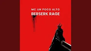 BERSERK RAGE