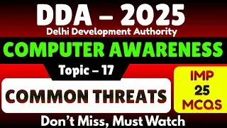 DDA 2025 Computer Awareness | 25 Important Common Threats MCQs | DDA Computer Knowledge Study PDF