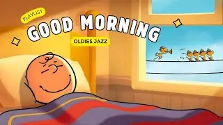 [𝐫𝐞𝐥𝐚𝐱𝐢𝐧𝐠 𝗽𝗹𝗮𝘆𝗹𝗶𝘀𝘁] Upbeat Happy Morning Jazz ☀️☕ Good Morning with Charlie Brown