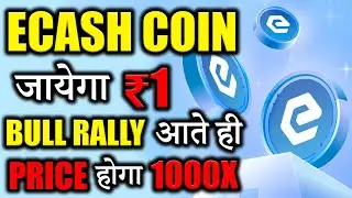 Ecash Coin (XEC) जल्दी ही जायेगा ₹1 | ecash news today | xec coin | Crypto News | Latest News |