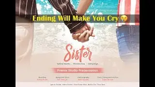 Sister Short Film HD | Premix Studio | Ashina | Manisha | Aishwariya | Saket Chitram