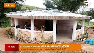Inauguration du foyer des jeunes de Mbandza Ntombo