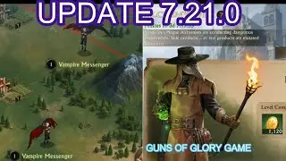 Update 7.21.0 - Vampire Messenger & Alchemy Evil : Guns of Glory Updates