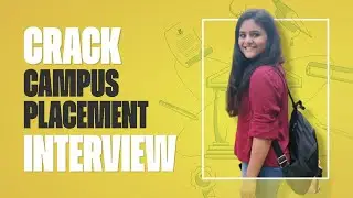 Tips To Crack Campus Placement Interview | Radhika | GeeksforGeeks