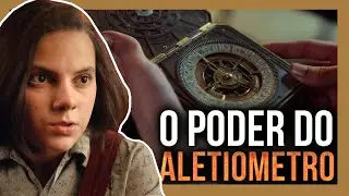 HIS DARK MATERIALS 2 | ENTENDA O VERDADEIRO PODER DO ALETIOMETRO DA LYRA