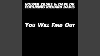 You Will Find Out (Original)