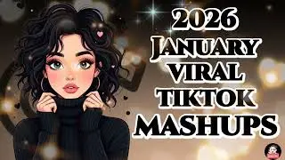 TiktokMashup 2026 (not clean)🤍 Philippines Viral Dance january 