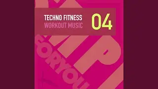 Techno Fitness Workout 01 (Original Mix)