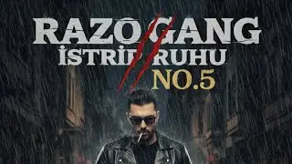 NO.5 - RAZO GANG/İSTRİP RUHU (offical video music)