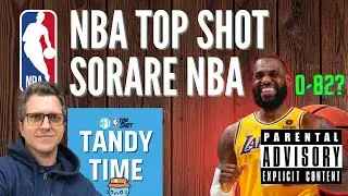 🔥 The Latest in NBA Top Shot, SoRare, and NBA Storylines (Explicit Language)