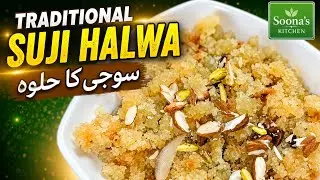Traditional Suji Halwa | Rava Sweet Recipe | Soona's Kitchen Sweets | Food YT Vlog | Makhanadi Halwa