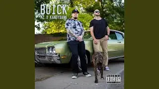 Buick (feat. KandyBank)