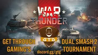 GTG War Thunder 'Dual Smash 2' Tournament - Intro Video