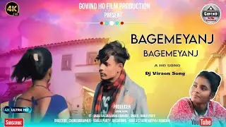 New Ho Munda Video 2024 | Bagemeyanj Bagemeyanj | Dj Virson Video Song | Ft Bablu & Anjali