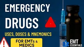 Emergency Medicine: Key Drugs Every EMT Must Know (With Mnemonics)