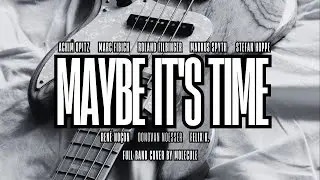 MAYBE IT'S TIME - [Sixx A.M Cover] by #molecule.
