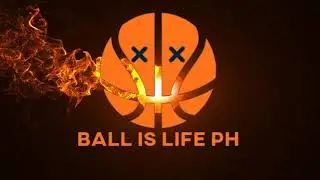 Ball is Life PH Intro
