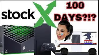 How long does it take to get Xbox Series X from StockX?