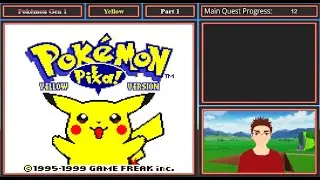 Pok&eacute;mon Yellow: Part 1 | Mykerius: Main Quest 0.5 | The guide says I have to 