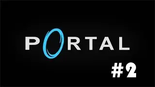 Portal #2 - Ein Portal kommt selten allein