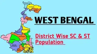 West Bengal Scheduled Caste & Scheduled Tribes District Wise Population || WB SC ST Population