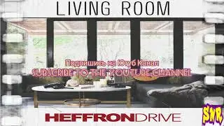 Heffron Drive - Living Room (Audio)