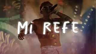 Be&eacute;le, Ovy On The Drums - Mi Refe  (Letra/Lyrics)