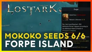 Lost Ark Forpe Island Mokoko Seed Locations Adventure Island Quest