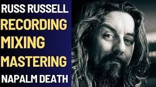 INTERVIEW: RUSS RUSSELL [@napalmdeathofficial I  @dimmuborgir I  @atthegatesofficial ]