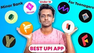 Best UPI Payment Apps For Teenagers || Top 4 Minor Payment Apps || Neo Bank 2023