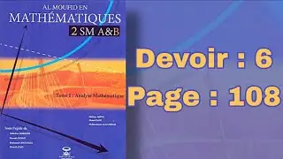 Suite Numérique (SM) - Devoir 6 Page 108 [AL MOUFID]