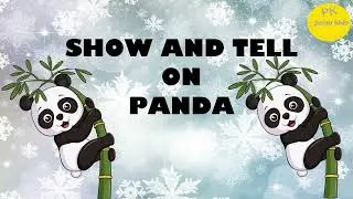 show and tell about panda ||10 fun facts about pandas || panda bears show and tell || toy panda