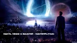 Digital Mindz & Bounter - Contemplation [HQ Original]