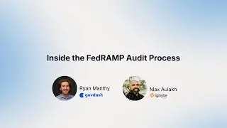 Inside the FedRAMP Audit Process