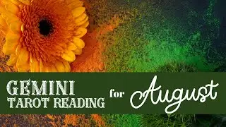 ✨❤️Gemini Monthly Tarot Reading for August 2024🌠💫