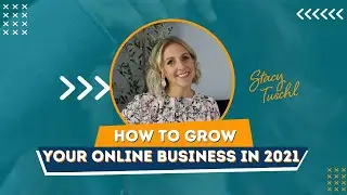 How to grow your online business in 2021