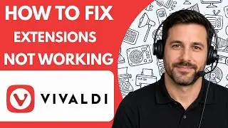 How to Fix Vivaldi Browser Extensions Not Working Full Guide 2026