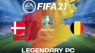 FIFA 21 | Denmark vs Belgium - Euro 2020 - Full Match with Legendary Difficulty