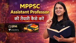 MPPSC Assistant Professor | तैयारी कैसे करें | MPPSC Hindi Sahitya | By Dr Sakshi Singh