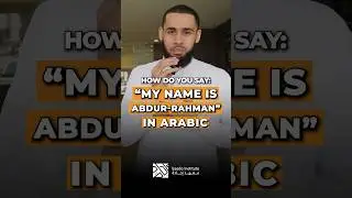 How to say &lsquo;my name is&rsquo; in Arabic