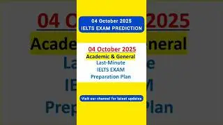 04 OCTOBER 2025 IELTS EXAM PREDICTION #ielts2025 #englishexam #ielts #ieltsexam #ieltspreparation