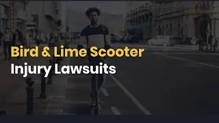 Bird Lime Scooter Injury Lawsuits