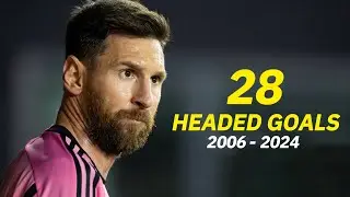 Lionel Messi - All 28 HEADER Goals (2006 - 2024).HD